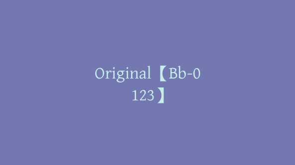 Original【Bb-0123】