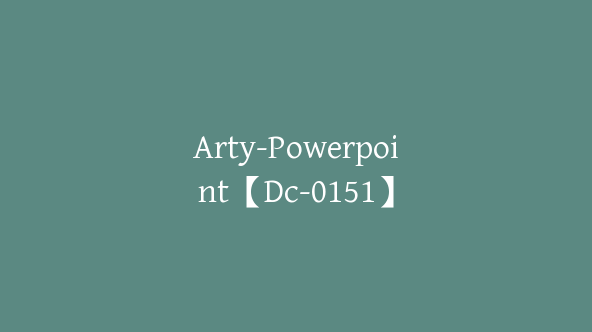 Arty-Powerpoint【Dc-0151】